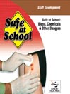 Blood, Chemicals, and Other Dangers